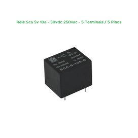10x Rele SCA 5V 10A 30vdc 250vac 5 Terminais 5 Pinos - ChipSCE