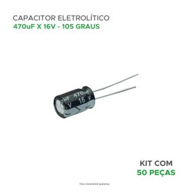 50x Capacitor Eletrolítico 470uf x 16v 105º Kit c/ 50 Peças