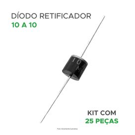 Kit 25 Peças - Díodo Retificador 10a10 (10a - 1000v)