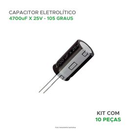 10x Capacitor Eletrolítico 4700uf x 25v 105º Kit c/ 10 Peças