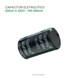 Capacitor Eletrolítico 820uf x 250v 105º - Alta Qualidade