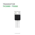Transistor Tic236d = Tic236 D = Tic 236d - To220